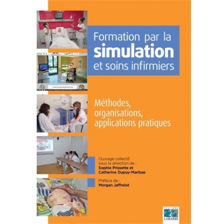 Soins infirmiers : un ouvrage de référence pour la simulation en santé