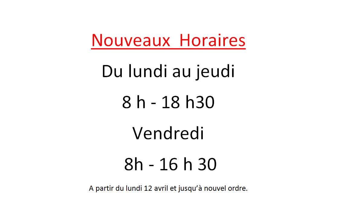 Nouveaux horaires étendu